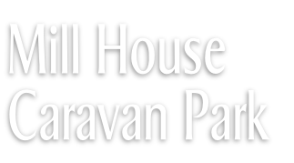 Mill House
Caravan Park